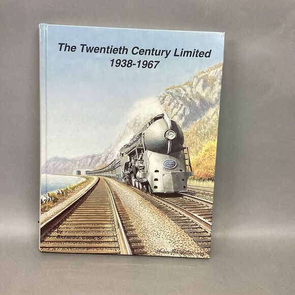 The Twentieth Century Limited 1938-1967 by Richard Cook - 1993 Hardcover - Picture 1 of 15